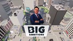 ⭐️ Big Ambitions [Steam/Global][Cashback]