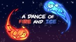 ⭐️ A Dance of Fire and Ice [Steam/Global] [Cashback]
