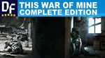 This War of Mine: Complete Edition [STEAM] Активация