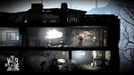 This War of Mine: Complete Edition [STEAM] Активация