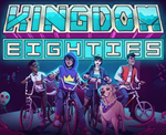 Kingdom Eighties **STEAM Аккаунт
