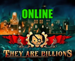 They Are Billions - ОНЛАЙН**STEAM Аккаунт
