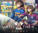 *UNTIL THEN*STEAM АККАУНТ*ГАРАНТИЯ *