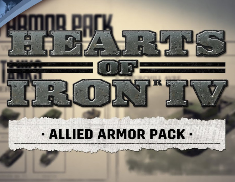 Купить HEARTS OF IRON IV ALLIED ARMOR PACK (STEAM) + ПОДАРОК по низкой
                                                     цене