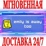 *Emily is Away Too *Steam\РФ+Весь Мир\Key* + Бонус