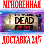✅The Walking Dead 400 Days DLC ⭐Steam\РФ+Мир\Key⭐ + 🎁