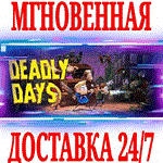 *Deadly Days *Steam\РФ+Весь Мир\Key* + Бонус