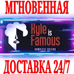 *Kyle is Famous: Complete Edition*Steam\РФ+Мир\Key* +*