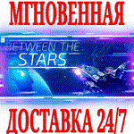 *Between the Stars *Steam\РФ+Весь Мир\Key* + Бонус