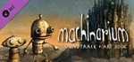 *Machinarium Collector´s Edition*Steam\РФ+Мир\Key* + *