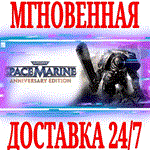 ✅Warhammer 40,000 Space Marine Anniversary Edition⭐Key⭐ - irongamers.ru