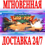*Warpips *Steam\РФ+Весь Мир\Key* + Бонус