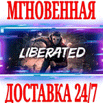 *Liberated *Steam\РФ+Весь Мир\Key* + Бонус
