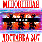 *Post Void *Steam\РФ+Весь Мир\Key* + Бонус