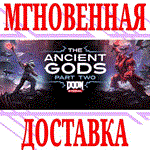 ✅DOOM Eternal: The Ancient Gods Part Two⭐Steam\Key⭐ +🎁