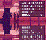 ✅An Airport for Aliens Currently Run by Dogs⭐Steam\Key⭐ - irongamers.ru