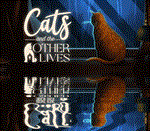 *Cats and the Other Lives *Steam\RegionFree\Key* +Бонус