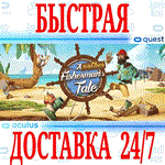 ✅Another Fisherman&acute;s Tale VR 🔵OCULUS QUEST ⚡АВТО 24/7⚡ - irongamers.ru