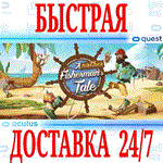 *Another Fisherman´s Tale VR *OCULUS QUEST *АВТО 24/7*