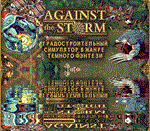 ✅Against the Storm ⭐Steam\РФ+Весь Мир\Key⭐ + Бонус - irongamers.ru