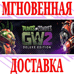 ✅Plants vs. Zombies Garden Warfare 2⭐EA app\РФ+Мир\Key⭐