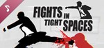 Fights in Tight Spaces Complete Edition (+2 DLC) Steam
