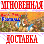*Brutal Sports - Football *Steam\РФ+Весь Мир\Key* + *