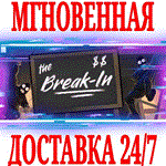 *The Break-In VR *Steam\РФ+Весь Мир\Key* + Бонус