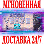 *Axiom Verge 2 *Steam\РФ+Весь Мир\Key* + Бонус