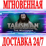 *Talisman Character Woodsman *Steam\РФ+Мир\Key* + *