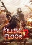 Killing Floor 2 Digital Deluxe (Steam/RegFree)+ПОДАРОК