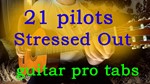 21 pilots - Stressed out