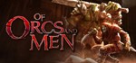 Of Orcs And Men STEAM KEY GLOBAL REGION FREE ROW - irongamers.ru
