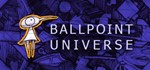 Ballpoint Universe - Infinite (GLOBAL STEAM 🔑) + BONUS