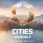 **Cities: Skylines II Ultimate Edition / Steam Key / РФ