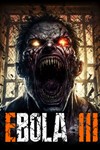 **EBOLA 3 / Steam Key / РФ+МИР