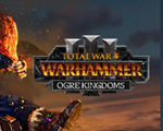 **DLC Total War: WARHAMMER III - Ogre Kingdoms / Steam