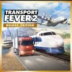 **Transport Fever 2 Deluxe Edition / Steam Key / РФ+МИР