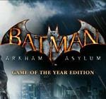 **Batman: Arkham Asylum GOTY Edition / Steam Key / РФ
