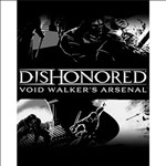 **DLC Dishonored - Void Walker Arsenal / Steam Key / РФ