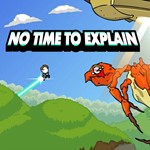 **No Time to Explain / Steam Key / РФ+МИР