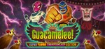 Guacamelee Super Turbo Championship Edition STEAM Key ⚡