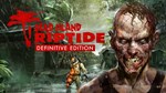 Dead Island Riptide Definitive Edition
