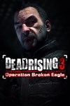 Dead Rising 3 Operation Broken Eagle