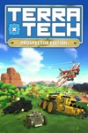 TerraTech Prospector Edition