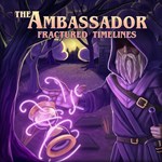 The Ambassador Fractured Timelines