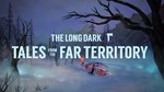 The Long Dark Tales from the Far Territory