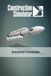 Construction Simulator  Spaceport Expansion