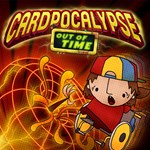 Cardpocalypse Out of Time
