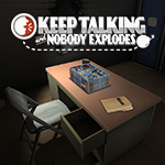 Keep Talking and Nobody Explodes
